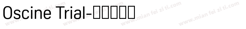 Oscine Trial字体转换